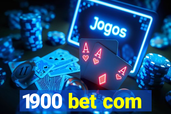 1900 bet com